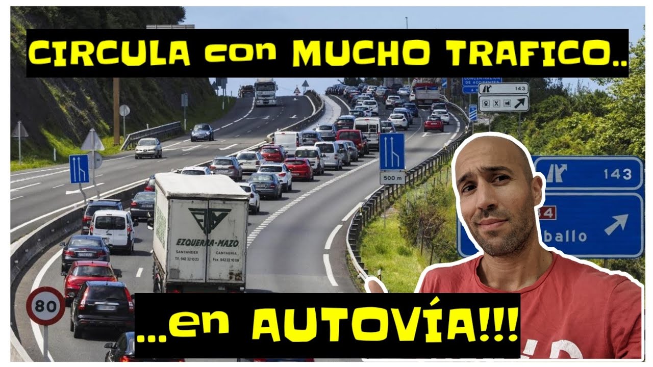 circular por una vía con mucho tráfico