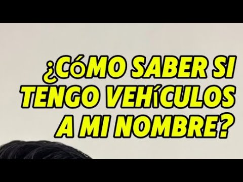 como saber si el coche esta a mi nombre