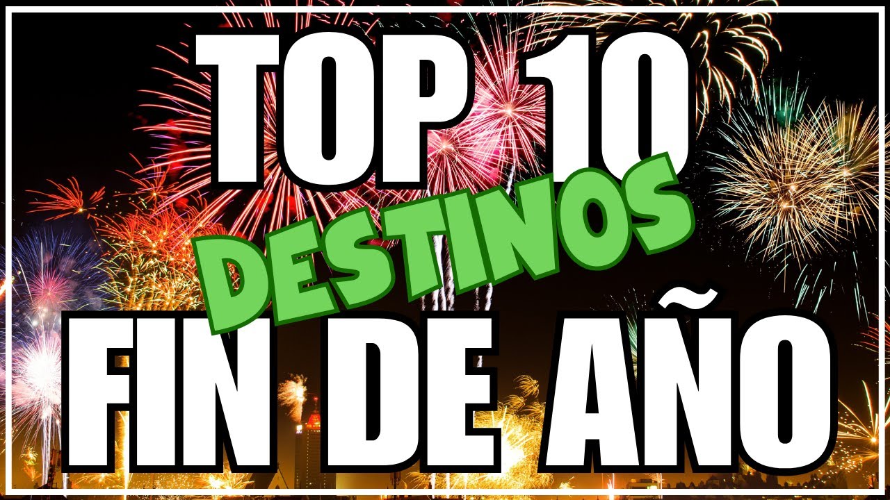 donde ir en fin de año