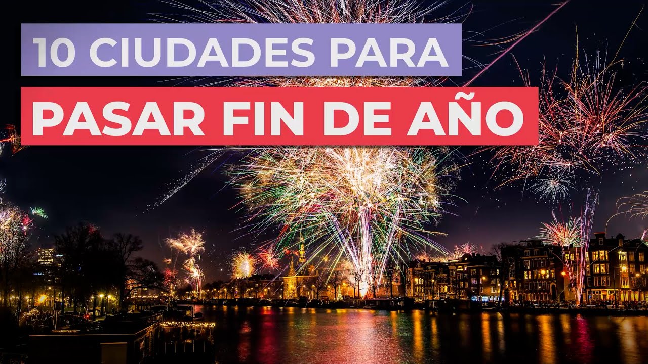 donde pasar el fin de año