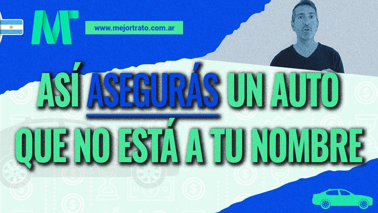 se puede asegurar un coche a nombre de otra persona