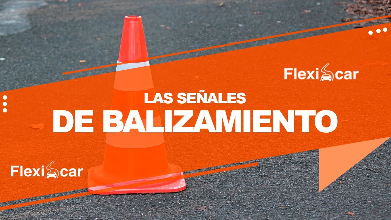 que es una señal de balizamiento