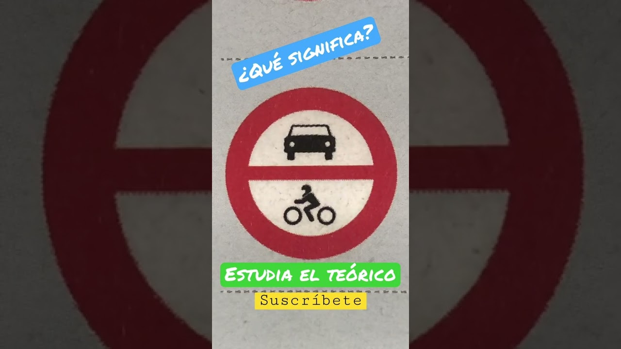 señal entrada prohibida a vehiculos de motor