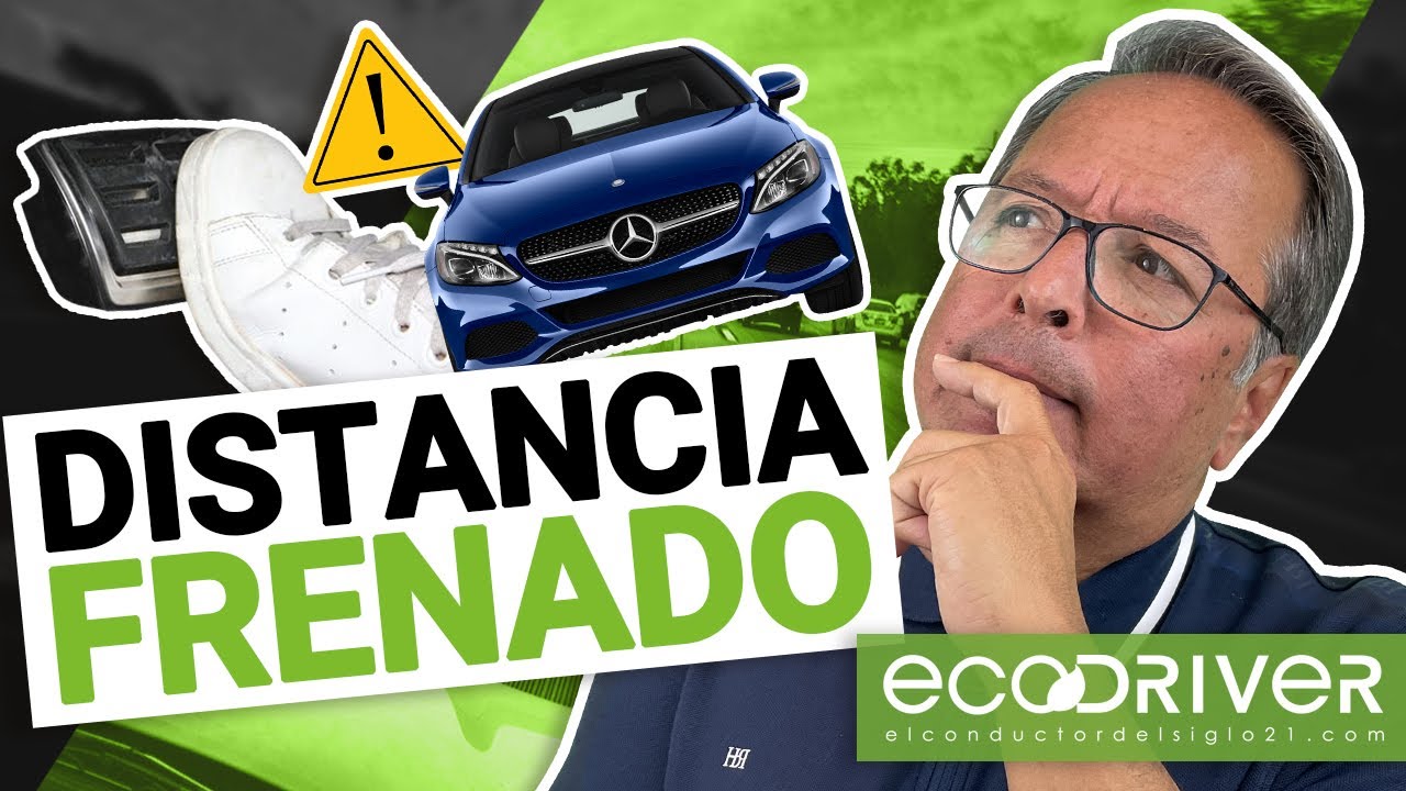 la distancia de frenado está determinada por