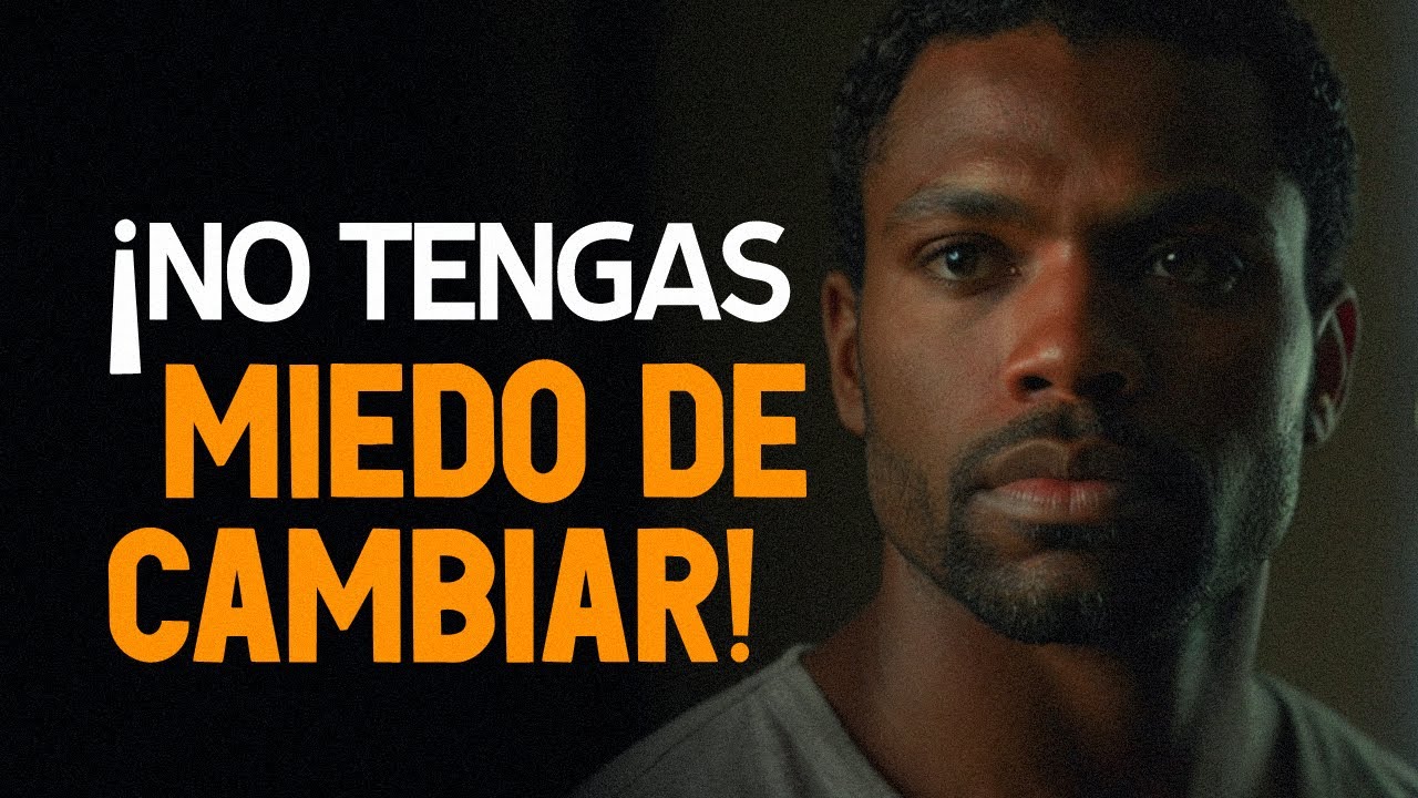 no tengas miedo al cambio a veces es necesario