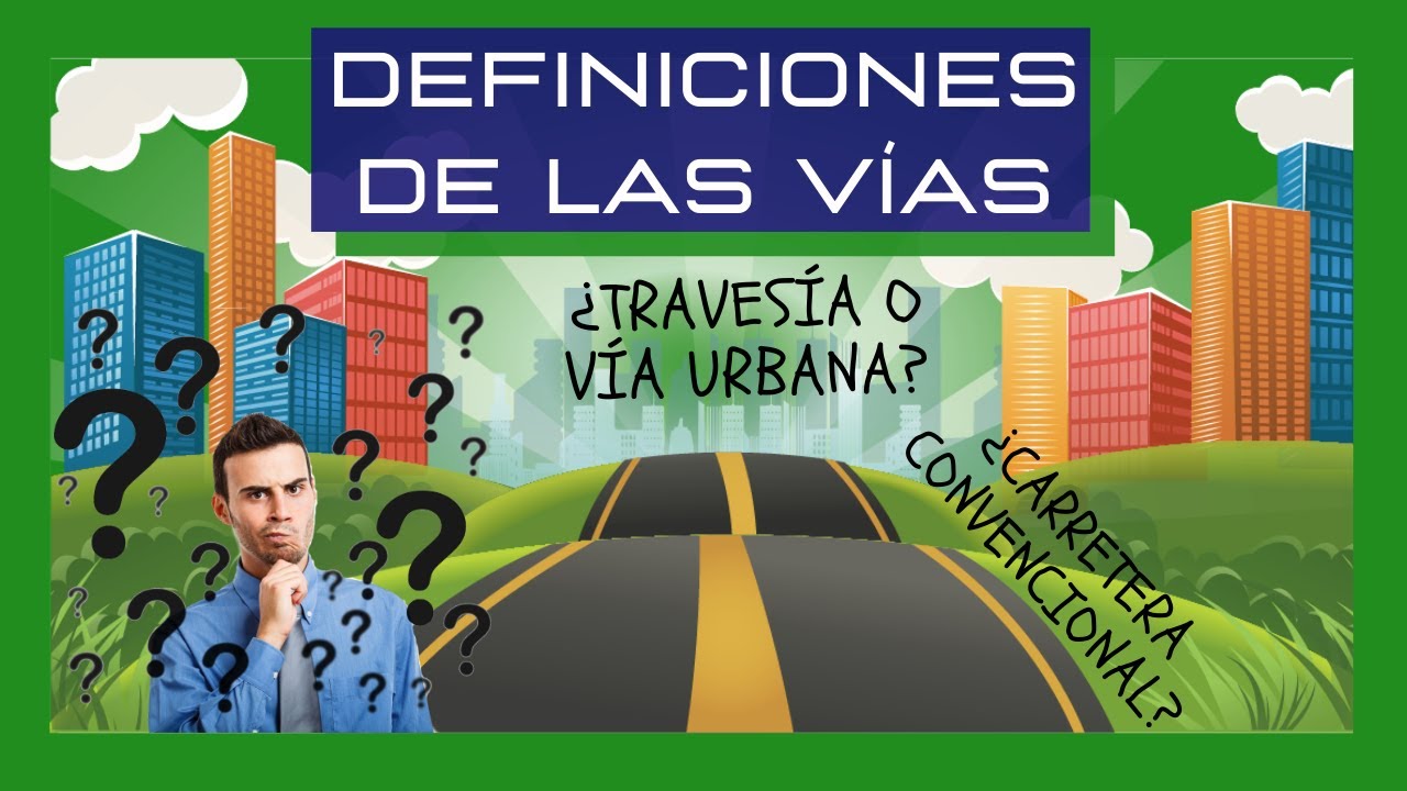 que es una via interurbana ejemplos